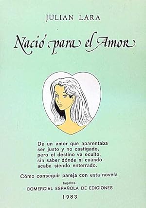 Imagen del vendedor de Naci para el amor a la venta por LibroUsado | TikBooks