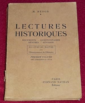 Seller image for LECTURES HISTORIQUES - Le livre du matre pour l'Enseignement de l'Histoire - Tome I. Des origines  1610 for sale by LE BOUQUINISTE