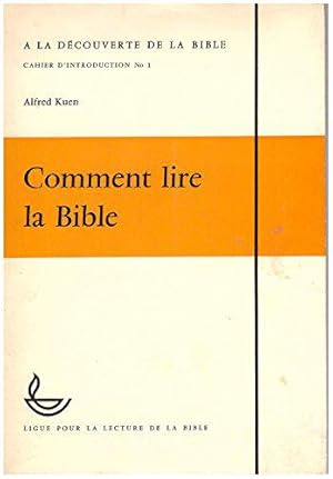 Immagine del venditore per Comment lire la Bible Cahier d'introduction n1 venduto da JLG_livres anciens et modernes