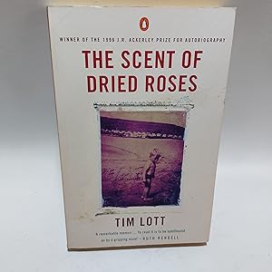 Seller image for THE SCENT OF DRIED ROSES. for sale by Cambridge Rare Books