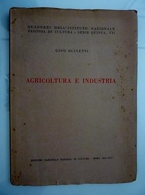 Image du vendeur pour Quaderni dell'Istituto Nazionale Fascista di Cultura - Serie Quinta, VII - AGRICOLTURA E INDUSTRIA" mis en vente par Historia, Regnum et Nobilia