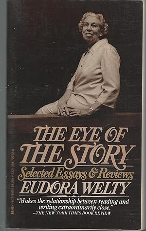 Seller image for The Eye of the Story: Selected Essays and Reviews for sale by Dorley House Books, Inc.