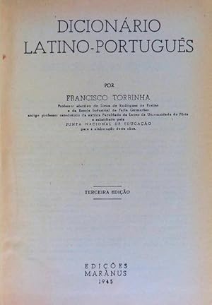 DICIONÁRIO LATINO-PORTUGUÊS. [3ª Edição]