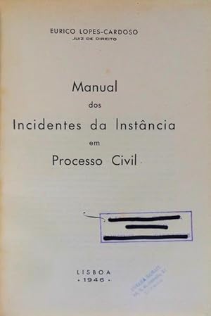 Bild des Verkufers fr MANUAL DOS INCIDENTES DA INSTNCIA EM PROCESSO CIVIL. zum Verkauf von Livraria Castro e Silva