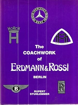 The Coachwork of Edrmann & Rossi Berlin