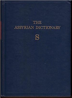 Assyrian Dictionary of the Oriental Institute, Vol 15: S