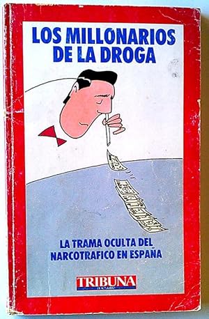 Imagen del vendedor de Los Millonarios De La Droga a la venta por Librera Salvalibros Express