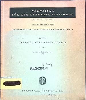 Image du vendeur pour Das Kunstwerk in der Schule; Wegweiser fr die Lehrerfortbildung, Heft 14; mis en vente par books4less (Versandantiquariat Petra Gros GmbH & Co. KG)