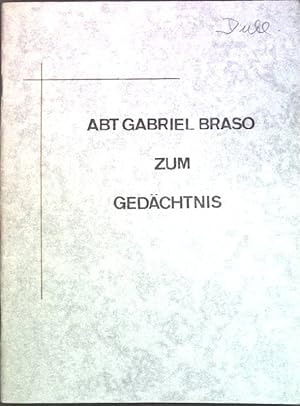 Bild des Verkufers fr Abt Gabriel Braso zum Gedchtnis; zum Verkauf von books4less (Versandantiquariat Petra Gros GmbH & Co. KG)