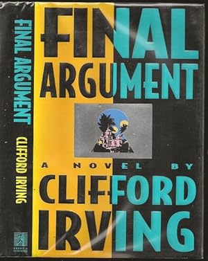 Seller image for Final Argument for sale by The Book Collector, Inc. ABAA, ILAB
