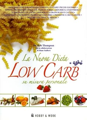 Bild des Verkufers fr La nuova dieta low carb su misura personale. zum Verkauf von FIRENZELIBRI SRL