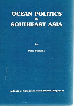 Seller image for Ocean Politics In Southeast Asia for sale by Marlowes Books and Music