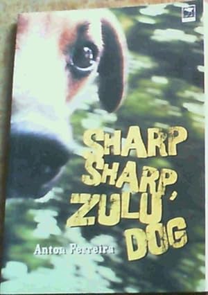Bild des Verkufers fr Sharp, Sharp, Zulu Dog zum Verkauf von Chapter 1
