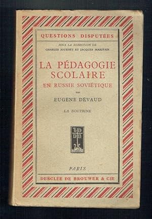 Imagen del vendedor de La Pedagogie Scolaire en Russie Sovietique - La Doctrine. a la venta por Sonnets And Symphonies