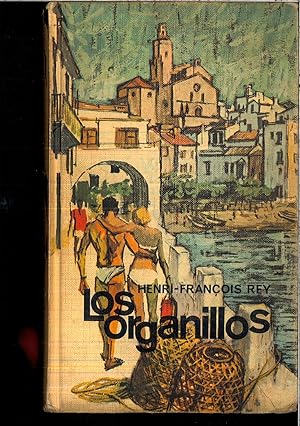 Seller image for LOS ORGANILLOS for sale by Papel y Letras