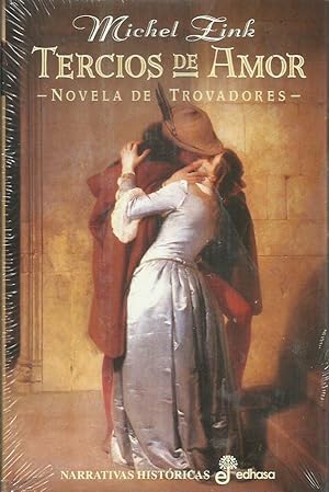 TERCIOS DE AMOR : novela de trovadores