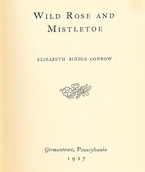 Wild Rose and Mistletoe