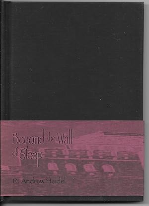 Seller image for Beyond the Wall of Sleep: A Collection of Prose and Poetry 1988-1997 for sale by Dark Hollow Books, Member NHABA, IOBA