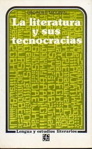 Imagen del vendedor de LA LITERATURA Y SUS TECNOCRACIAS. Trad. Manuel Arbol. a la venta por angeles sancha libros