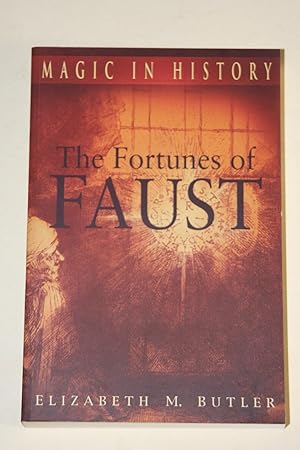 The Fortunes Of Faust - Magic In History