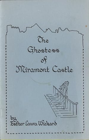 Seller image for The Ghostess of Miramont Castle for sale by DeWitt Enterprises, RMABA