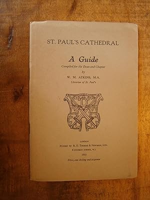 ST. PAUL'S CATHEDRAL: A GUIDE
