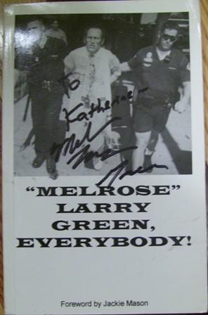"Melrose" Larry Green, Everybody!