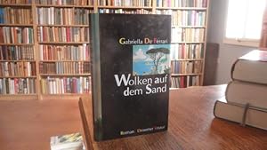 Bild des Verkufers fr Wolken auf dem Sand. Roman. zum Verkauf von Antiquariat Floeder