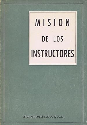MISION DE LOS INSTRUCTORES