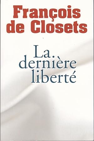 La dernière liberté