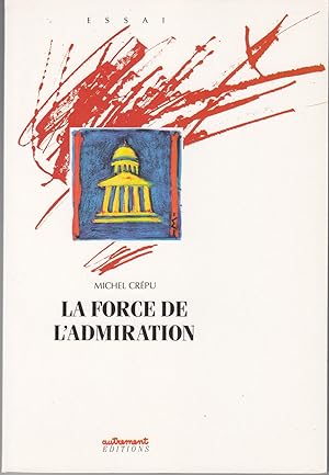 La force de l'admiration