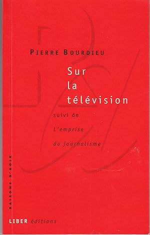 Seller image for Sur la tlvision, suivi de l''emprise du journalisme for sale by le livre ouvert. Isabelle Krummenacher