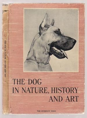 Imagen del vendedor de The Dog in Nature, History and Art a la venta por HORSE BOOKS PLUS LLC