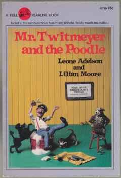 Seller image for Mr. Twitmeyer and the Poodle for sale by HORSE BOOKS PLUS LLC