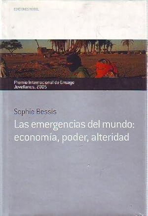 LAS EMERGENCIAS DEL MUNDO: ECONOMIA, PODER, ALTERIDAD.