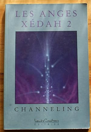 Les anges Xedah 2 - Channeling