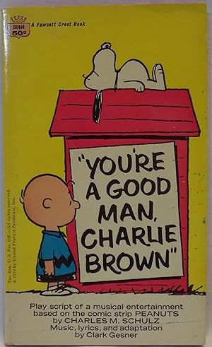 Imagen del vendedor de You're a Good Man, Charlie Brown a la venta por MLC Books