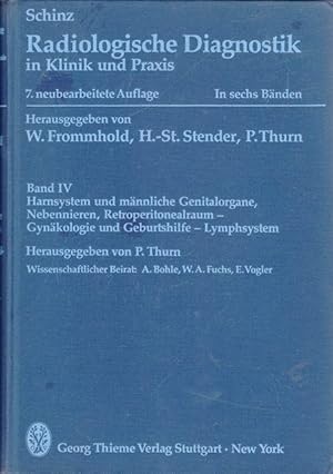 Radiologische Diagnostik in Klinik und Praxis. harnsystem und männliche Genitalorgane, Nebenniere...