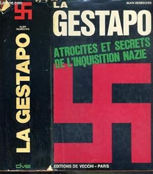 Image du vendeur pour LA GESTAPO - ATROCITES ET SECRETS DE L'INQUISITION NAZIE mis en vente par Le-Livre