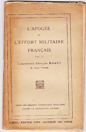 L'apogée De L'effort Militaire Français. L'effort Militaire De La France (1914-1917) L'apogée De ...