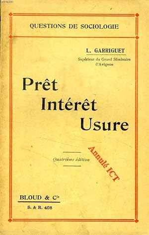 Bild des Verkufers fr PRET, INTERET ET USURE (QUESTIONS DE SOCIOLOGIE, N 408) zum Verkauf von Le-Livre