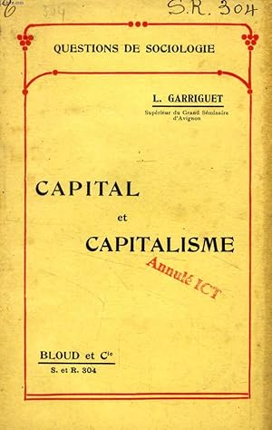 Bild des Verkufers fr CAPITAL ET CAPITALISME (QUESTIONS DE SOCIOLOGIE, N 304) zum Verkauf von Le-Livre