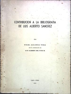 Imagen del vendedor de Contribucion a la Bibliografia de Luis Alberto Sanchez a la venta por books4less (Versandantiquariat Petra Gros GmbH & Co. KG)