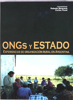 Imagen del vendedor de Ongs y Estado: Experiencias de Organizacion Rural en Argentina a la venta por books4less (Versandantiquariat Petra Gros GmbH & Co. KG)
