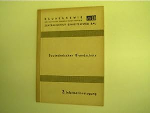 Bautechnischer Brandschutz, 3. Informationstagung Berlin 27. November 1973,