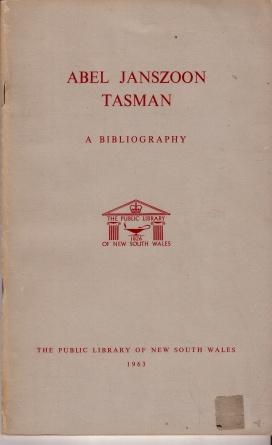 Abel Janszoon Tasman : A Bibliography