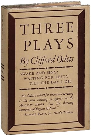 Bild des Verkufers fr Three Plays: Awake and Sing! Waiting for Lefty. Till the Day I Die zum Verkauf von Lorne Bair Rare Books, ABAA