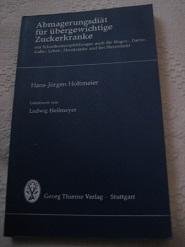 Bild des Verkufers fr Abmagerungsdit fr bergewichtige Zuckerkranke Mit Schonkostempfehlungen zum Verkauf von Alte Bcherwelt