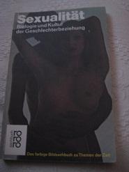 Seller image for Sexualitt Biologie und Kultur der Gechlechterbeziehung for sale by Alte Bcherwelt