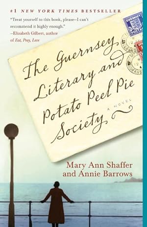 Seller image for The Guernsey Literary and Potato Peel Pie Society for sale by BuchWeltWeit Ludwig Meier e.K.